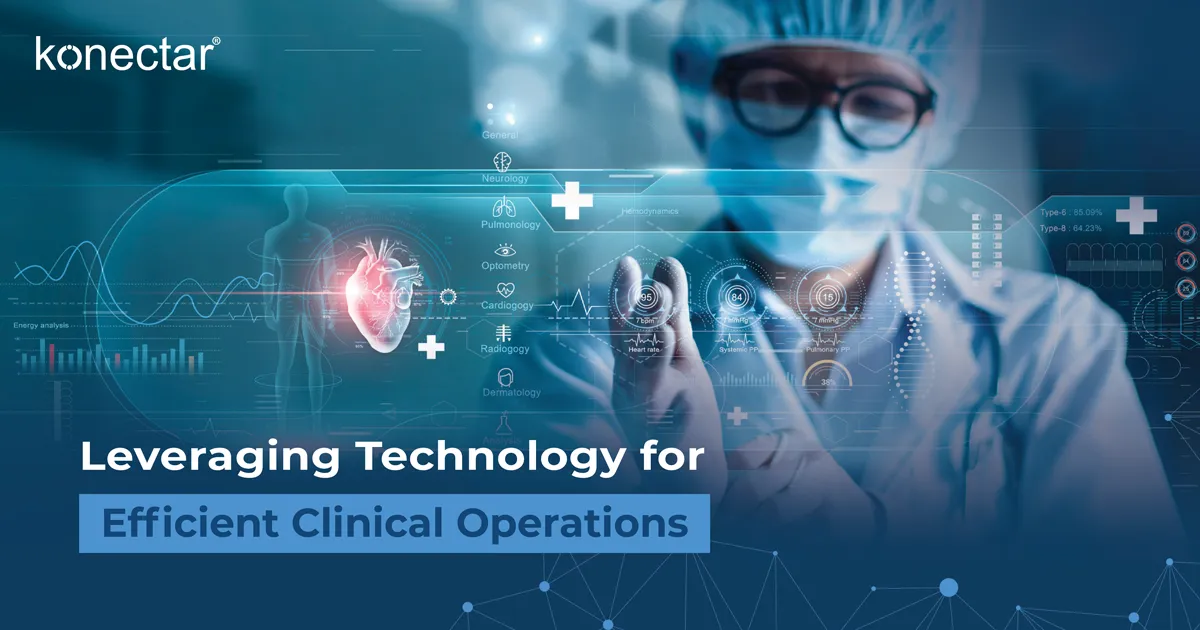 Leveraging Technology for Efficient Clinical Operations