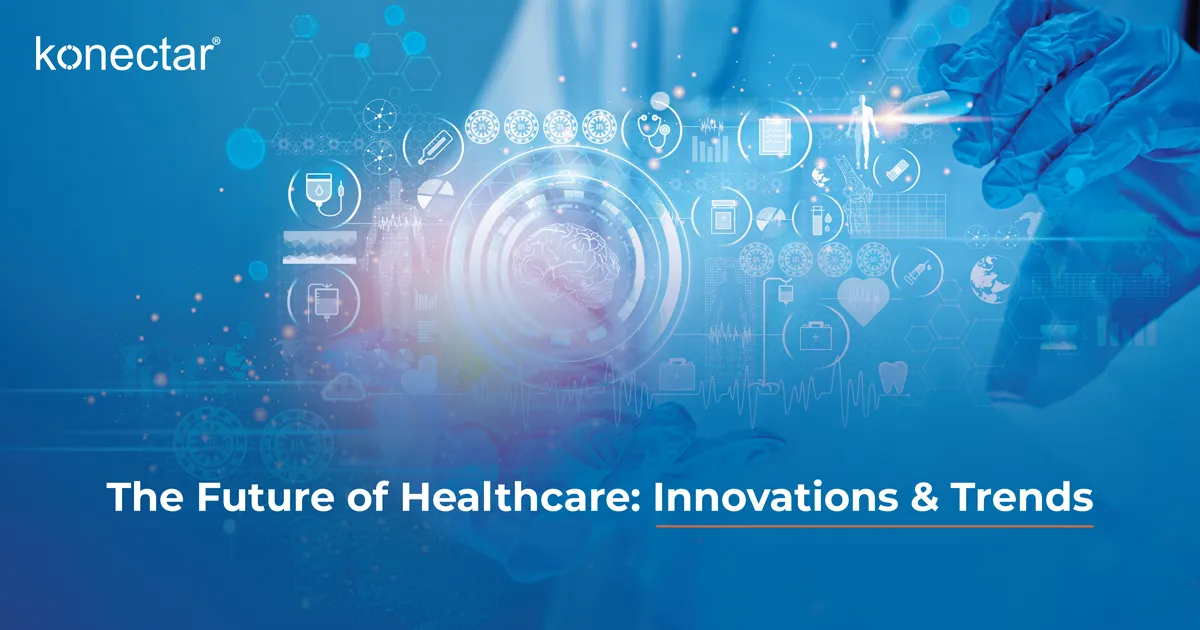 The Future of Healthcare: Innovations and Trends