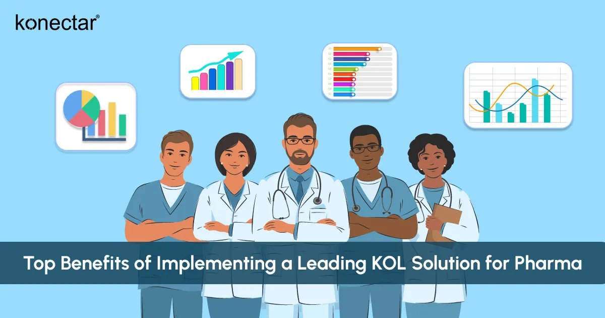 Top Benefits of Implementing a Leading KOL Solution for Pharma