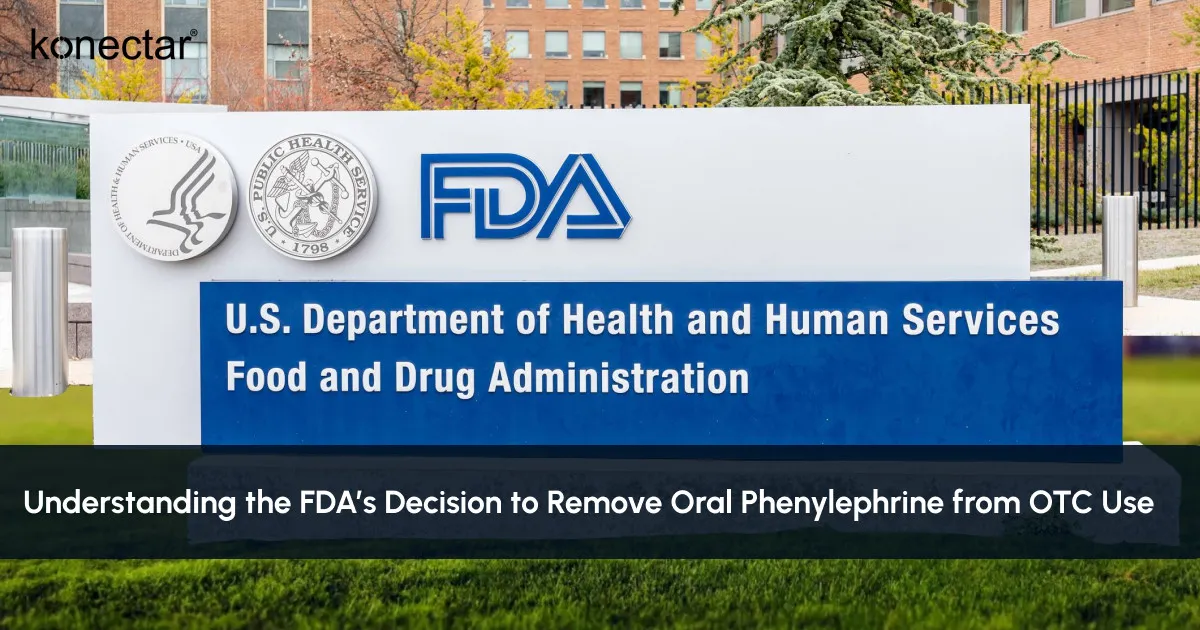 Understanding the FDA’s Decision to Remove Oral Phenylephrine from OTC Use