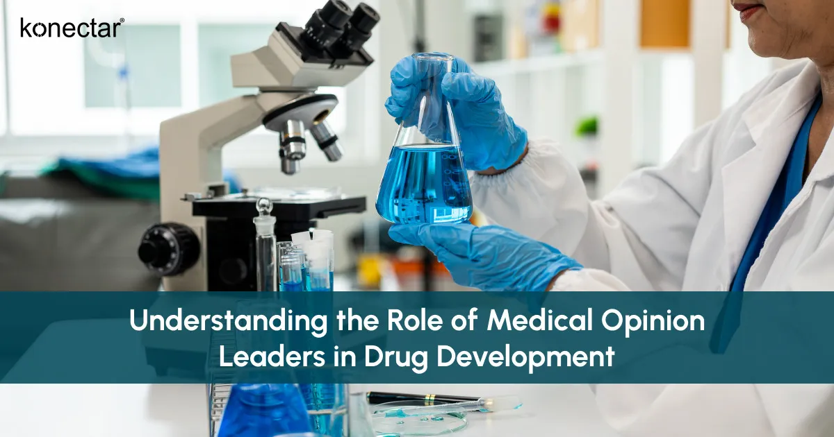 Understanding the Role of Key Opinion Leaders in Drug Development