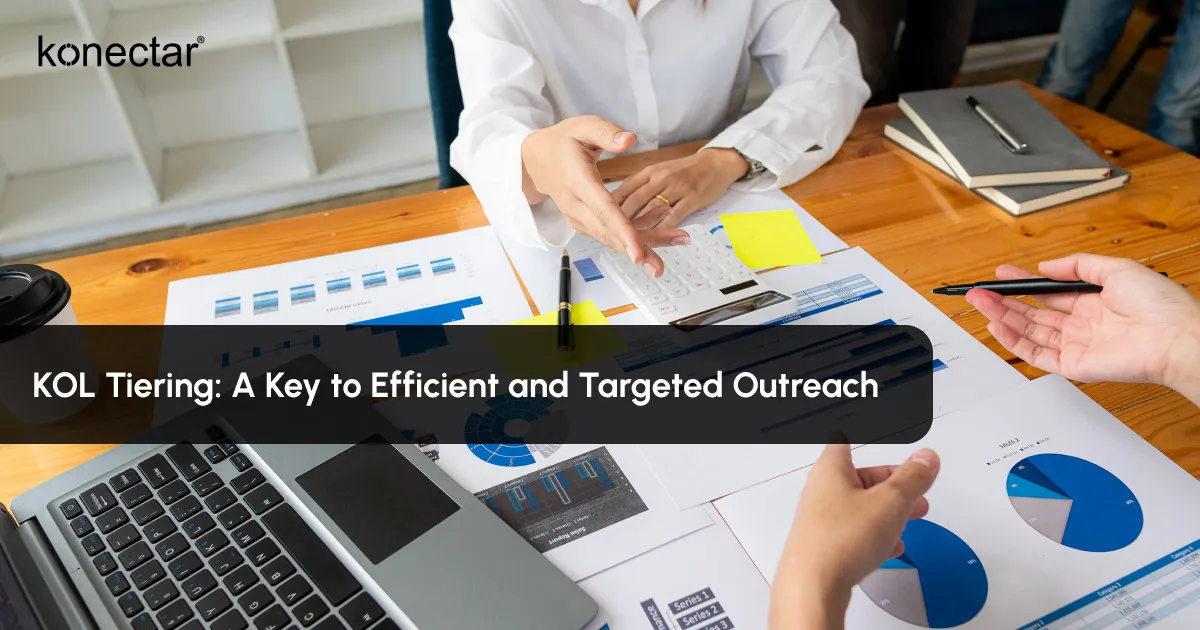 KOL Tiering: A Key to Efficient and Targeted Outreach