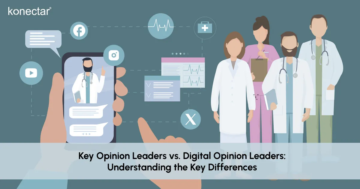 Key Opinion Leaders vs. Digital Opinion Leaders: Understanding the Key Differences