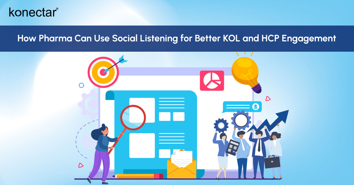 How Pharma Can Use Social Listening for Better KOL and HCP Engagement