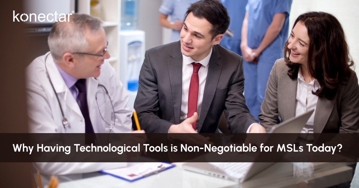 Why Having Technological Tools is Non-Negotiable for MSLs Today?